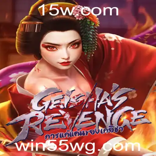 Descubra o Fascinante Mundo do Jogo 'GeishasRevenge' e a Emoção de 'win55'